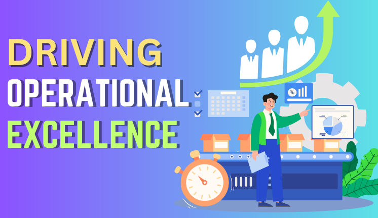 Driving Operational Excellence